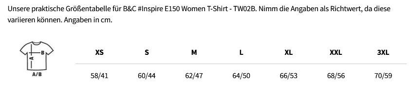 Größentabelle B&C #Inspire E150 Women T-Shirt - TW02B